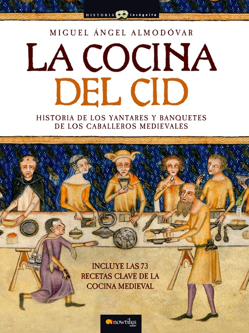 Title details for La cocina del Cid by Miguel ÁNgel Almodóvar - Available